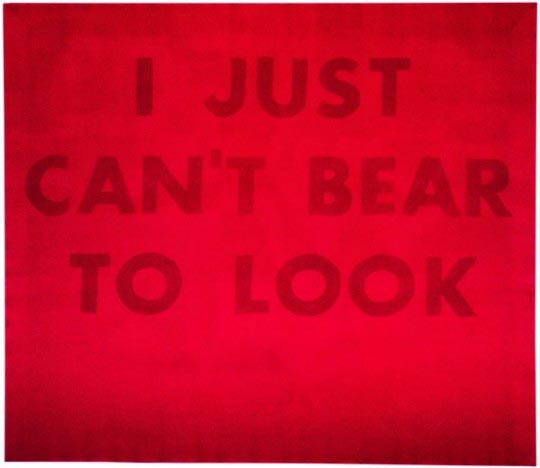 I Just Can't Bear To Look, 1973, egg white on satin, 91,4 x 101,6 cm  Ed Ruscha