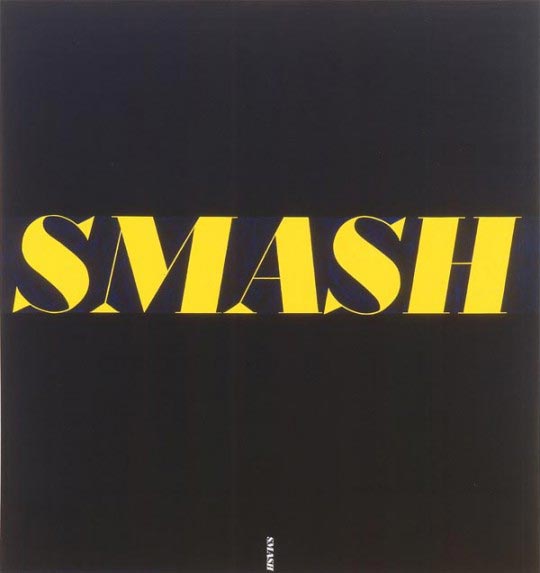 Smash, 1963, oil on canvas  Ed Ruscha