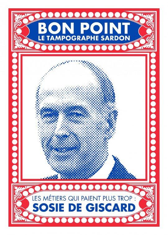Le Tampographe Sardon, Giscard, Bons Points Modernes